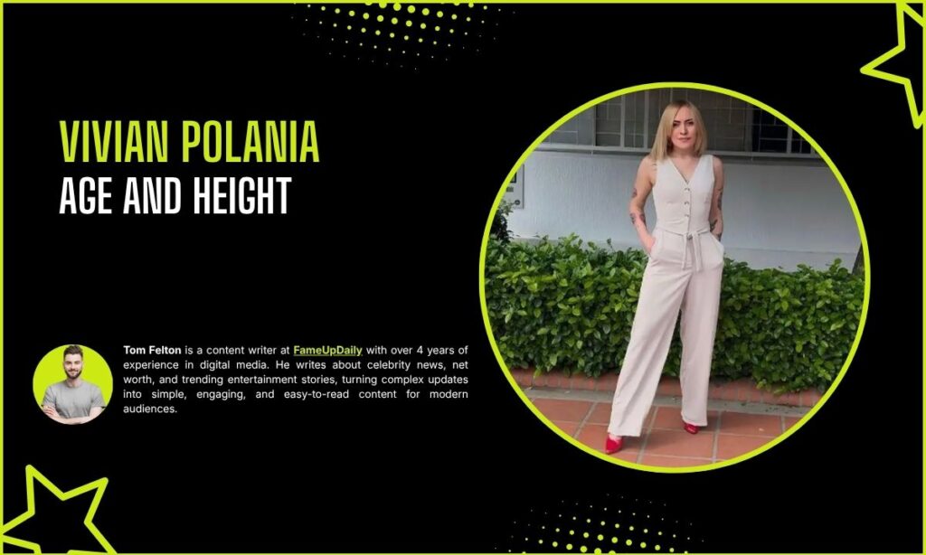 Vivian Polania Age And Height
