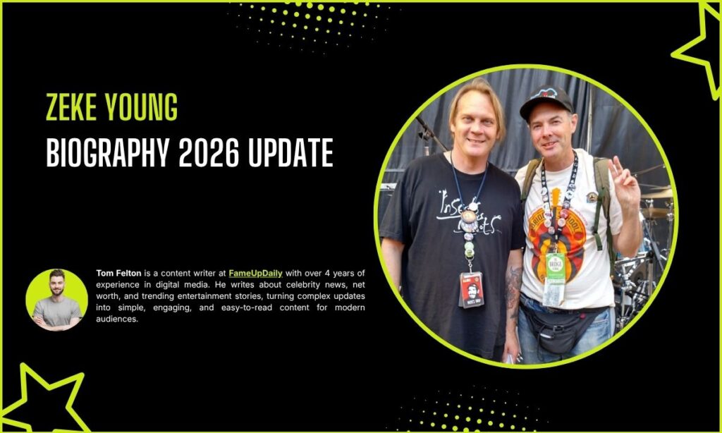 Zeke Young Biography