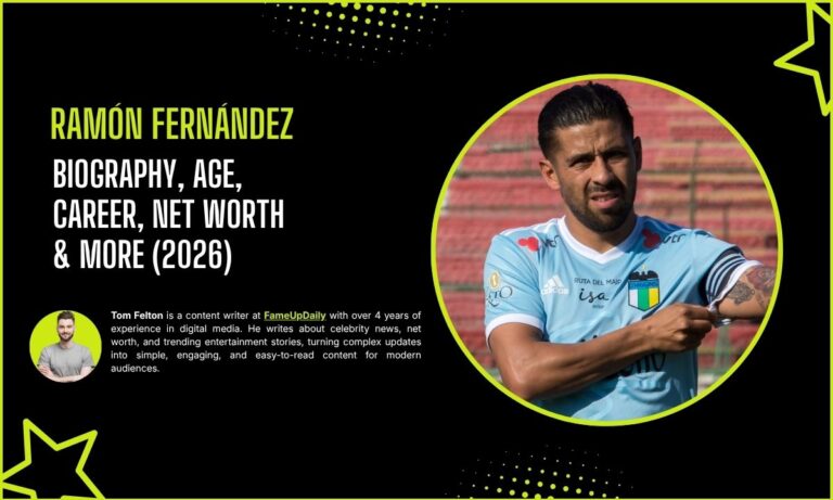 Ramón Fernández: Biography, Age, Career, Net Worth & More (2026)